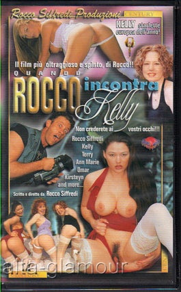 Item #64030 QUANDO ROCCO INCONTRA KELLY; VHS. Rocco Siffredi, writer and director