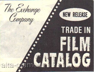 Item #64836 THE EXCHANGE COMPANY TRADE IN FILM CATALOGUE
