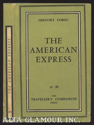 Item #6502 THE AMERICAN EXPRESS. Gregory Corso