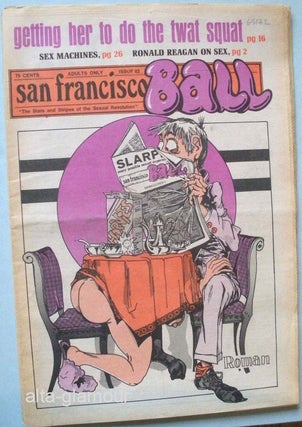 Item #65132 SAN FRANCISCO BALL; The Stars and Stripes of the Sexual Revolution. Ron Garst, Edgar...