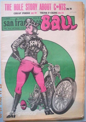Item #65135 SAN FRANCISCO BALL; The Stars and Stripes of the Sexual Revolution. Ron Garst, Edgar...