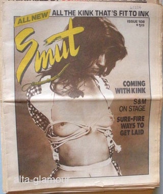 Item #65224 SMUT; All New: All the Kink That's Fit To Ink. Al Goldstein, Jim Buckley