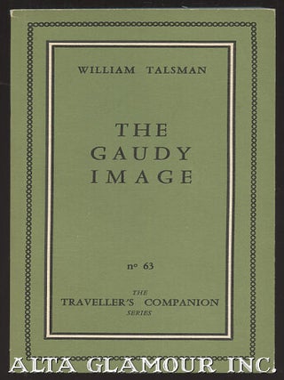 Item #6567 THE GAUDY IMAGE. William Talsman, James M. Smith