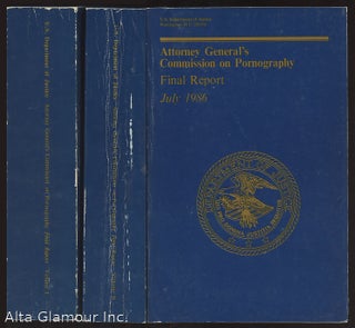 Item #6588 ATTORNEY GENERAL'S COMMISSION ON PORNOGRAPHY; Final report. Two volumes