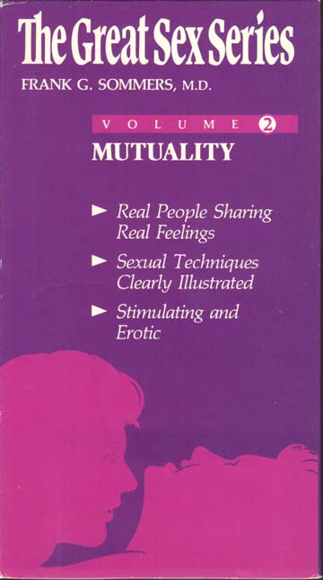 The Great Sex Series Mutuality Volume 2 Frank G Sommers 4454