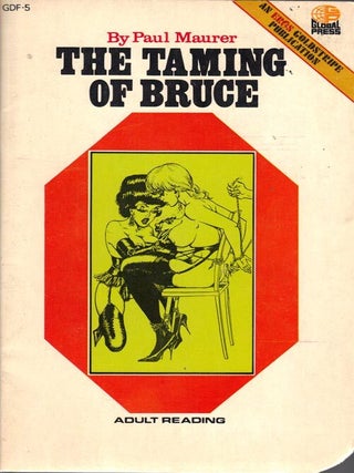 Item #66461 THE TAMING OF BRUCE. Paul Maurer
