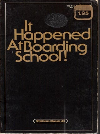 Item #66507 IT HAPPENED AT BOARDING SCHOOL! Kenneth Harding