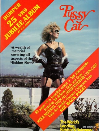 Item #67647 PUSSY CAT - 25 Years Jubilee Album; The World's Leading Rubber & Rainwear Magazine....