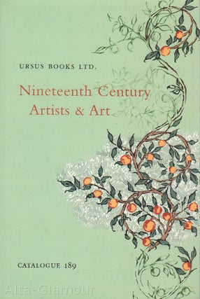 Item #68918 URSUS BOOKS - NINETEENTH CENTURY ARTISTS & ART. Ursus Books Ltd
