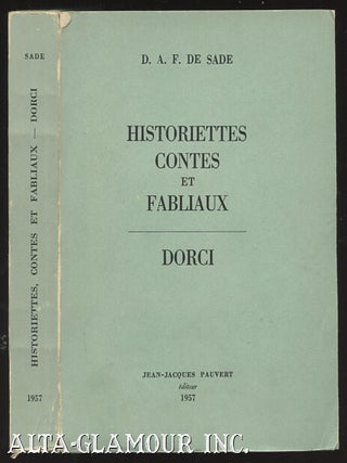 Item #7095 HISTORIETTES, CONTES ET FABLIAUX. Dorci. Marquis de Sade, D.-A.-F