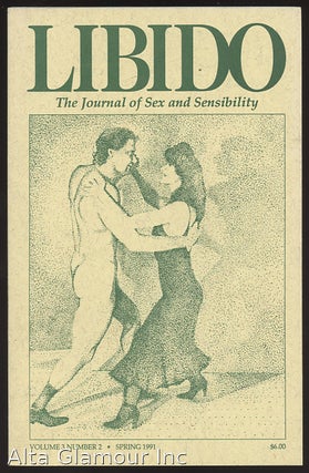 Item #71162 LIBIDO: The Journal of Sex and Sensibility. Jack Hafferkamp, Marianna Beck