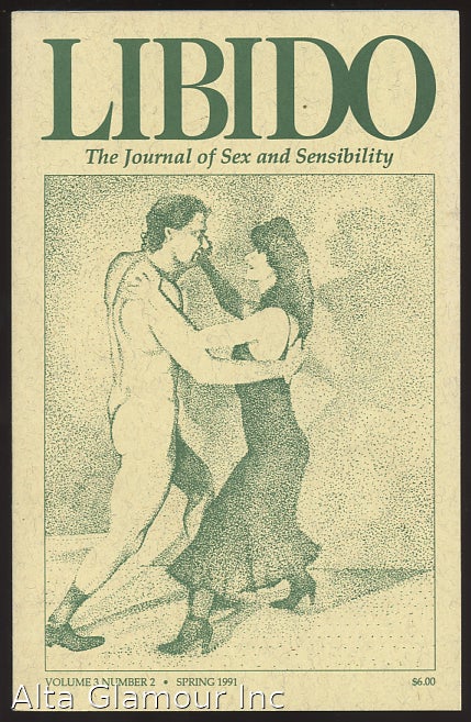 Item #71162 LIBIDO: The Journal of Sex and Sensibility. Jack Hafferkamp, Marianna Beck.