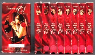 Item #71584 THE STORY OF O [set of 9 VHS tapes; 1-3, 5-10]; A Story of Desire and Obsession. Ron...