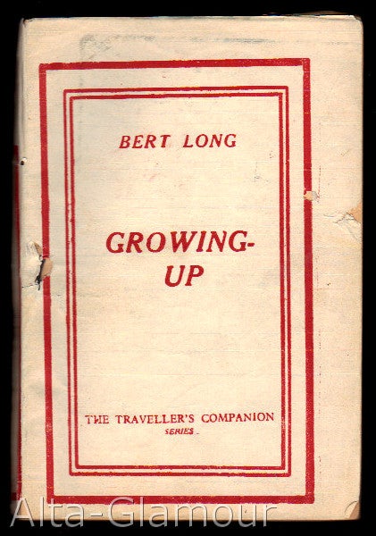 Item #71810 GROWING UP. Bert Long.