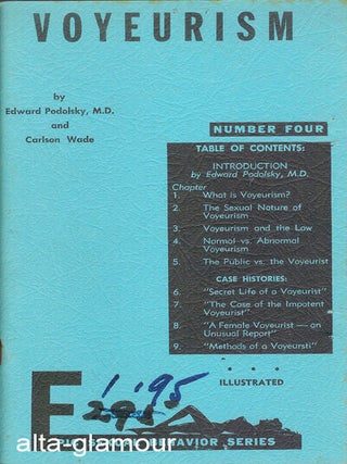 Item #7245 VOYEURISM. Edward Podolsky, M. D., Carlson Wade