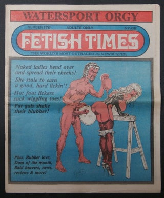 Item #73274 FETISH TIMES; The World's Most Outrageous Newspaper