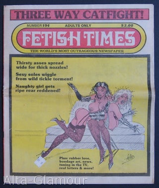 Item #73276 FETISH TIMES; The World's Most Outrageous Newspaper