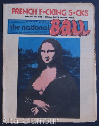 Item #73310 SAN FRANCISCO'S NATIONAL BALL; Stars and Stripes of the Sexual Revolution. Ron Garst,...