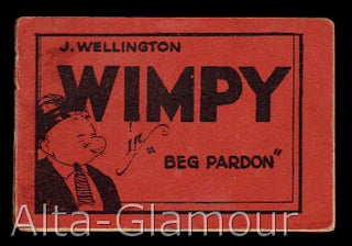 Item #73670 J. WELLINGTON WIMPY IN "BEG PARDON" Based on characters, E C. Segar