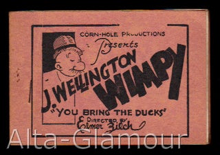Item #73671 J. WELLINGTON WIMPY "YOU BRING THE DUCKS"; Directed by Elmer Zilch. Based on...