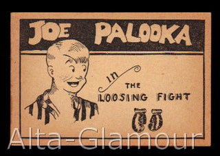Item #73674 JOE PALOOKA IN "THE LOOSING FIGHT" Based on characters, Ham Fisher