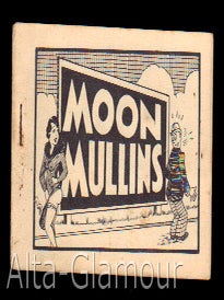 Item #73808 MOON MULLINS. Based on the character, Frank Willard