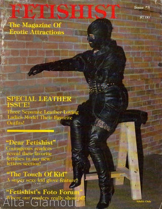 Item #74896 FETISHIST; The Magazine of Erotic Attractions