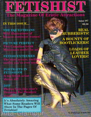 Item #74899 FETISHIST; The Magazine of Erotic Attractions
