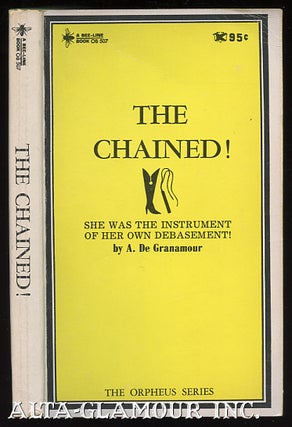 Item #75298 THE CHAINED! A. de Granamour