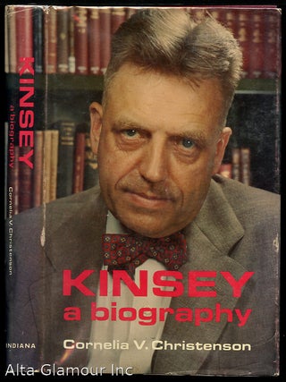 Item #76617 KINSEY: A Biography. Cornelia V. Christenson