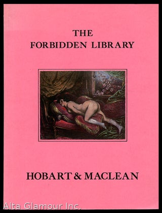 Item #7698 THE FORBIDDEN LIBRARY. An Exhibition of Erotic Illustrations from the 18th Century to...