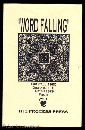 Item #77074 "WORD FALLING"; The Fall 1990 Dispatch to the Masses from The Process Press