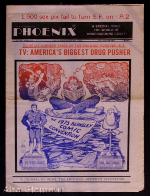 Item #77084 THE SAN FRANCISCO PHOENIX; A Journal of News, The Arts, and Informed Dissipation. John Bryan.