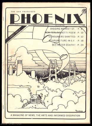 Item #77120 THE SAN FRANCISCO PHOENIX; A Magazine of News, The Arts, and Informed Dissipation....