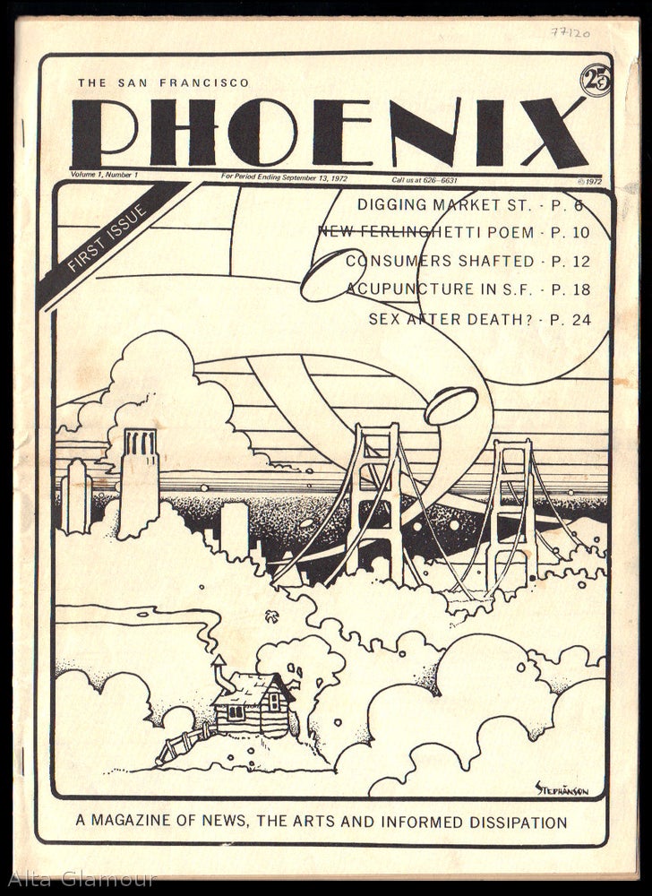 Item #77120 THE SAN FRANCISCO PHOENIX; A Magazine of News, The Arts, and Informed Dissipation. John Bryan.