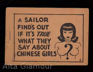 Item #77272 A SAILOR FIND'S OUT IF IT'S TRUE WHAT THEY SAY ABOUT CHINESE GIRLS