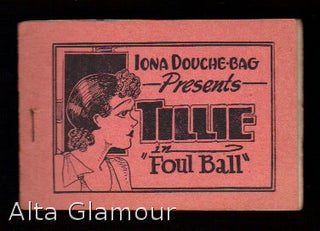Item #77632 TILLIE IN "FOUL BALL"; Iona Douche-Bag presents