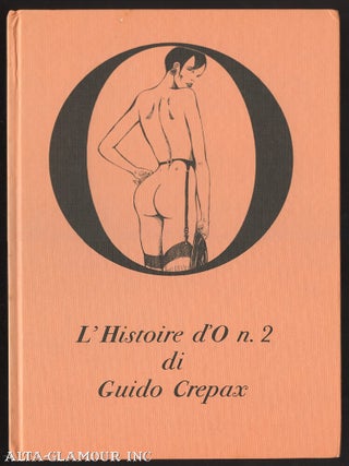 Item #777 L'HISTOIRE D'O N. 2 DI GUIDO CREPAX. Guido Crepax