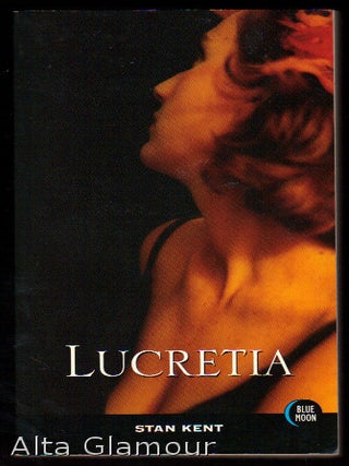 Item #79151 LUCRETIA; Baddy Two Shoes. Stan Kent