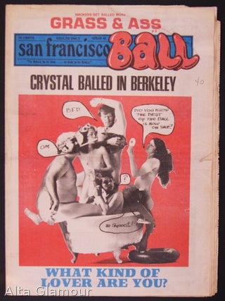 Item #80009 SAN FRANCISCO BALL; To BALL Is To Live... Everything Else Is Just Waiting. Ron Garst,...