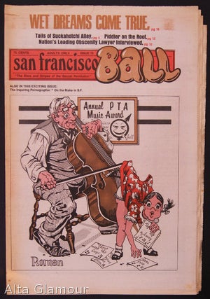 Item #80013 SAN FRANCISCO BALL; 'The Stars and Stripes of the Sexual Revolution'. Ron Garst,...