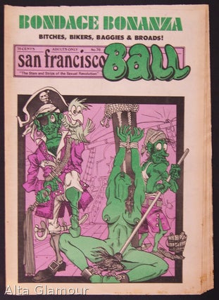 Item #80014 SAN FRANCISCO BALL; 'The Stars and Stripes of the Sexual Revolution'. Ron Garst,...