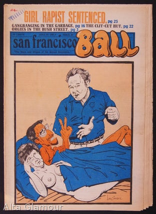 Item #80015 SAN FRANCISCO BALL; 'The Stars and Stripes of the Sexual Revolution'. Ron Garst,...