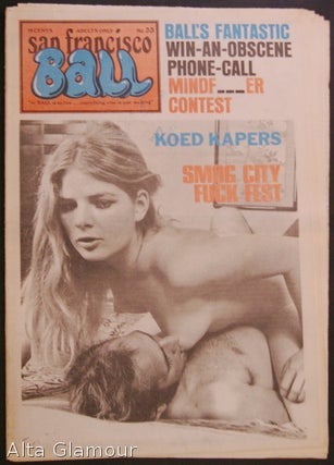 Item #80031 SAN FRANCISCO BALL; To BALL Is To Live... Everything Else Is Just Waiting. Ron Garst,...