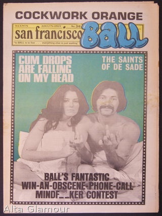 Item #80034 SAN FRANCISCO BALL; To BALL Is To Live... Everything Else Is Just Waiting. Ron Garst,...