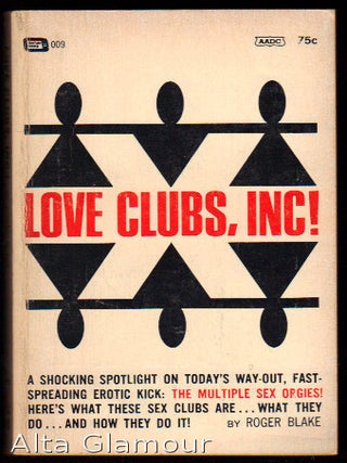 Item #80060 LOVE CLUBS, INC! Ph D. Blake, Roger