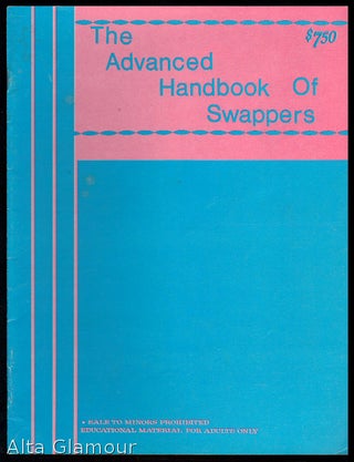 Item #80282 THE ADVANCED HANDBOOK OF SWAPPERS