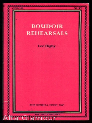 Item #80980 BOUDOIR REHEARSALS. Lee Digby