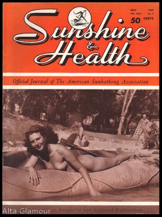SUNSHINE & HEALTH; Official Journal Of The American Sunbathing Association, Inc