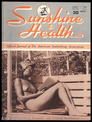 SUNSHINE & HEALTH; Official Journal Of The American Sunbathing Association, Inc